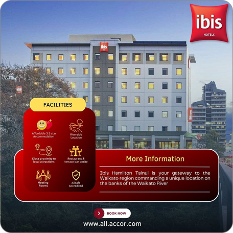 Ibis Hamilton Tainui information campaign